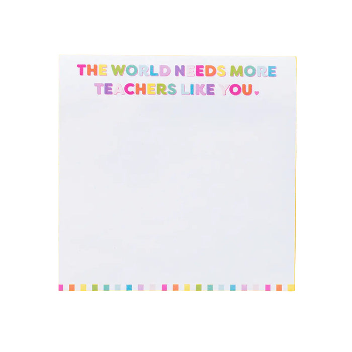 Sticky Notes Pad - Teacher Appreciation