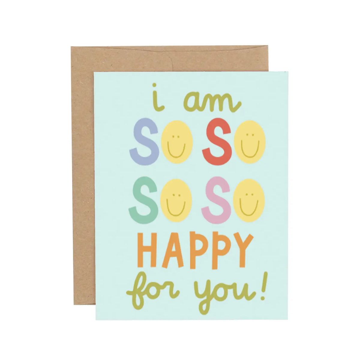 So Happy For You Friendship Greeting Card