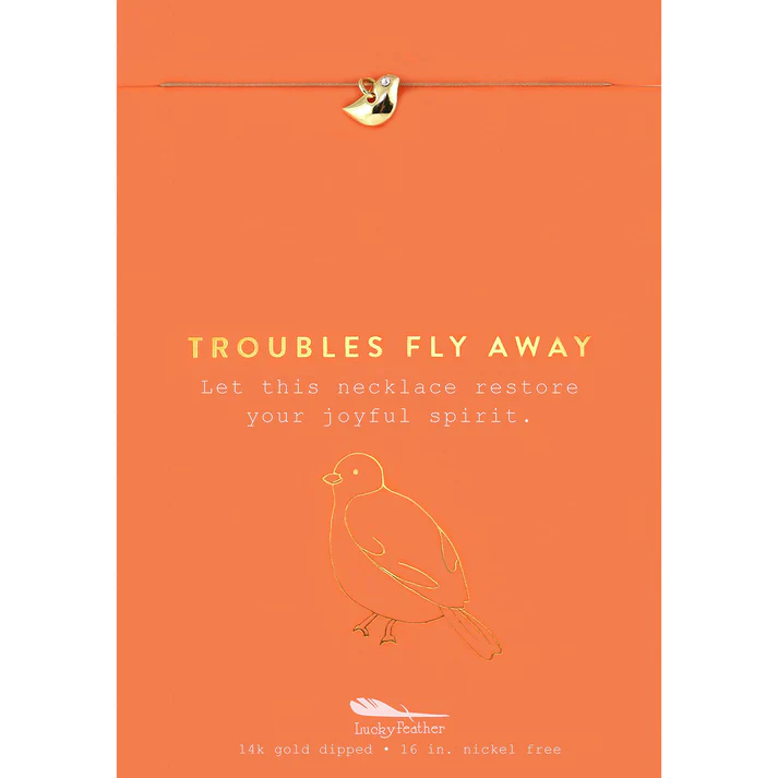 Troubles Fly Away Necklace