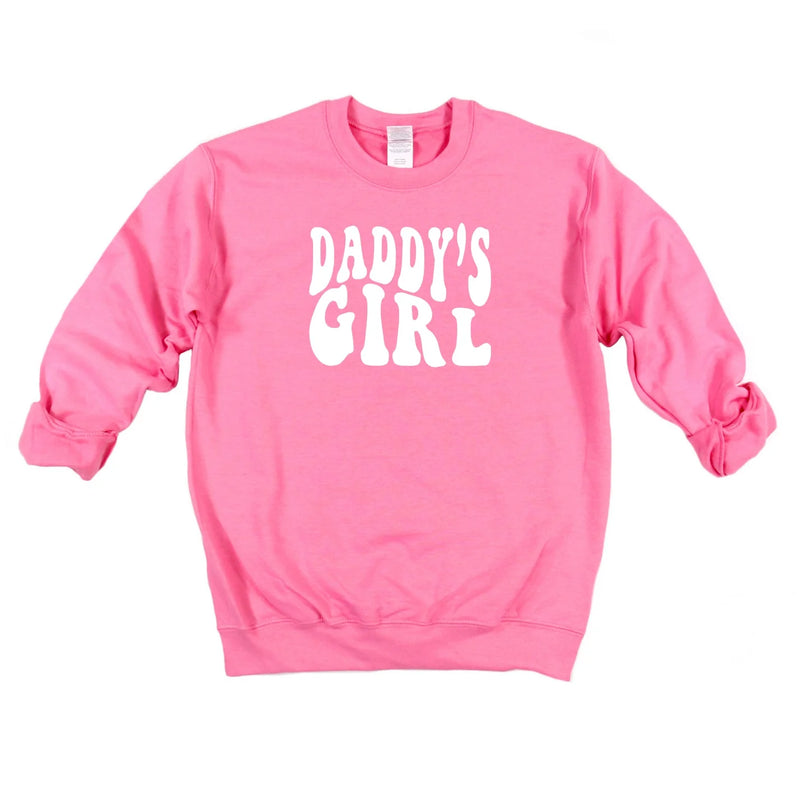 Daddy s Girl Sweatshirt