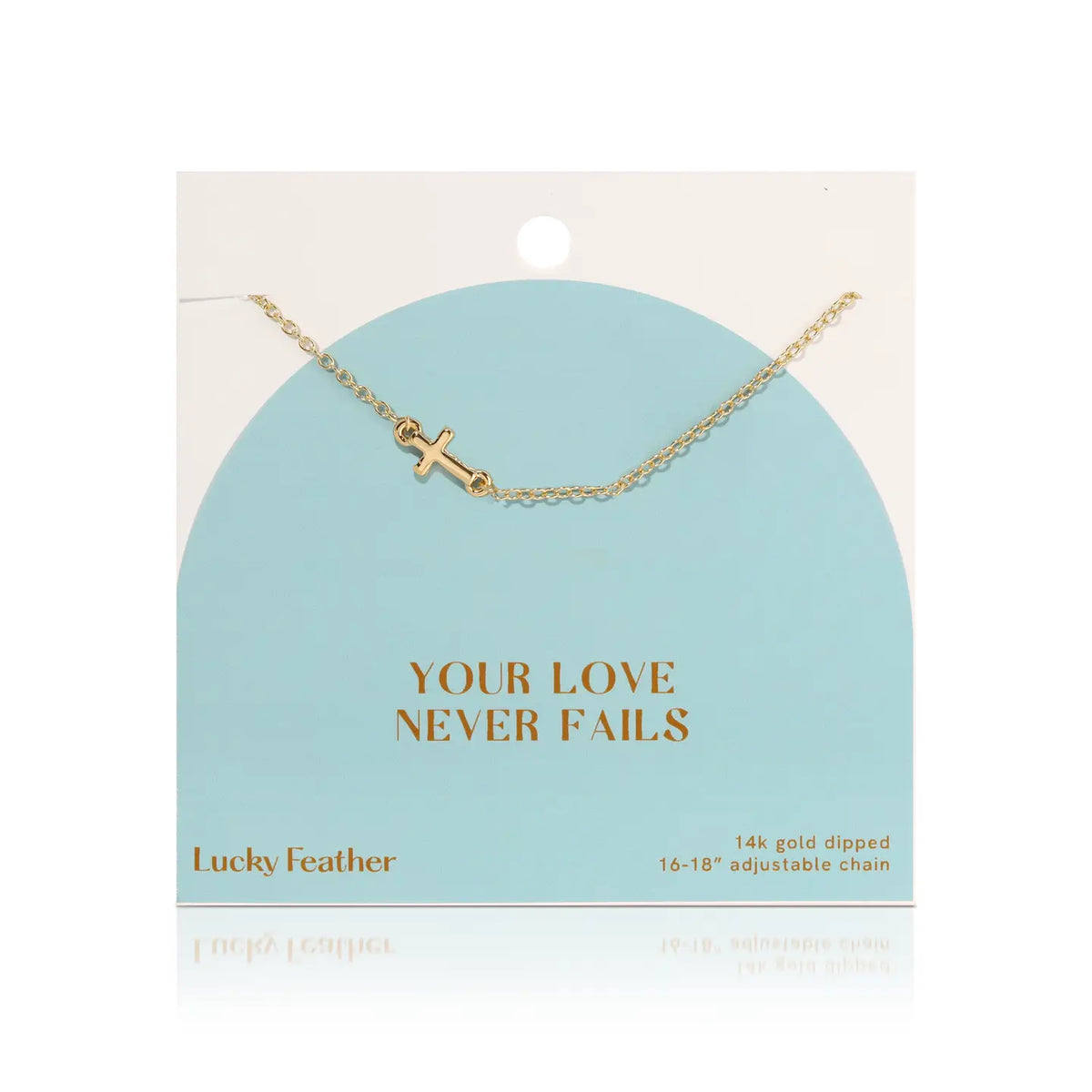 Faith Collection Necklace - Your Love Never Fails
