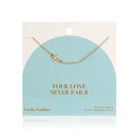 Faith Collection Necklace - Your Love Never Fails