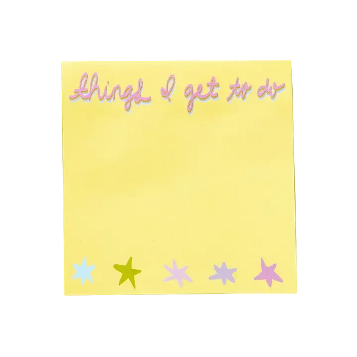 Sticky Notes Pad - Things I Get to Do