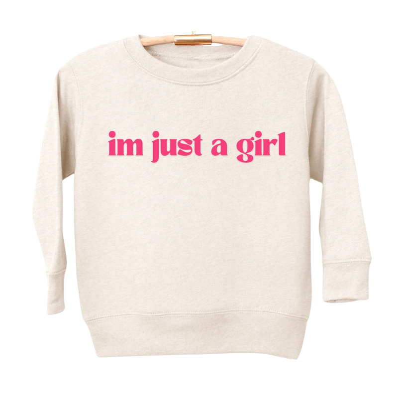 I'm Just A Girl Graphic Sweatshirt