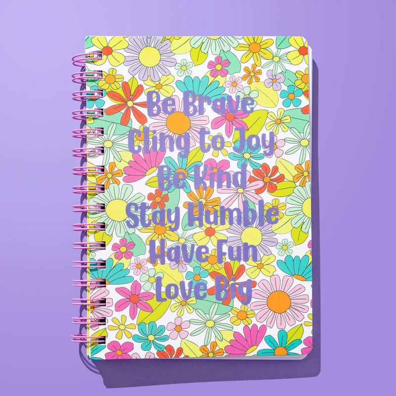 "Be Brave Love Big" - Spiral Notebook